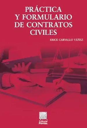 Práctica y formulario de contratos civiles / 3 ed.