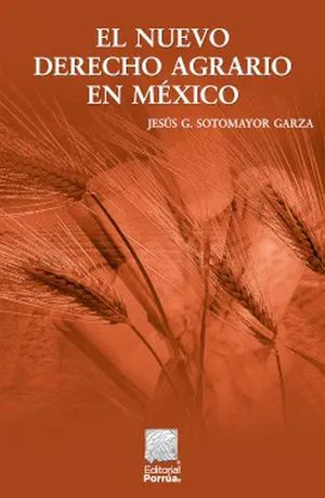 El nuevo derecho agrario en México / 8 ed.