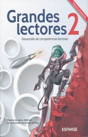GRANDES LECTORES 2. DESARROLLO DE COMPETENCIAS LECTORAS. SECUNDARIA
