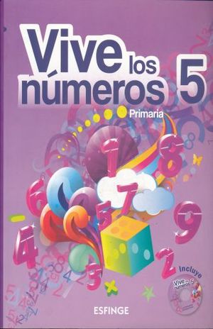 VIVE LOS NUMEROS 5. PRIMARIA (INCLUYE CD)
