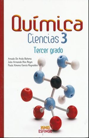 QUIMICA CIENCIAS 3. SECUNDARIA IGNIS