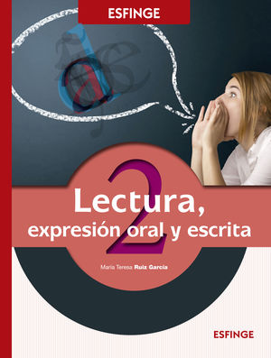 LECTURA, EXPRESION ORAL Y ESCRITA 2. BACHILLERATO