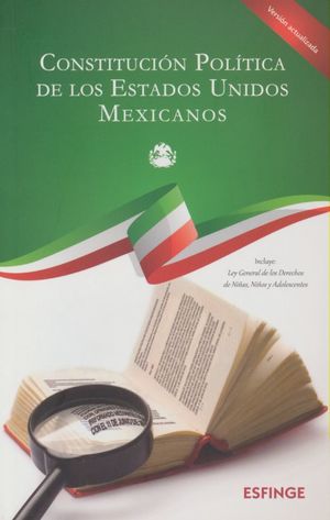 Constitución Política de los Estados Unidos Mexicanos