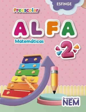Alfa matemáticas 2. Preescolar