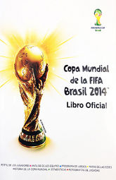 COPA MUNDIAL FIFA BRASIL 2014. LIBRO OFICIAL / PD.