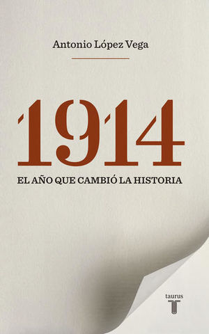 1914. El año que cambio la historia