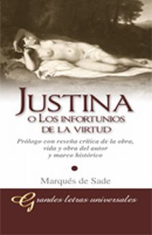 JUSTINA O LOS INFORTUNIOS DE LA VIRTUD / PD.