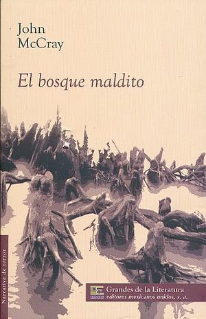 BOSQUE MALDITO, EL