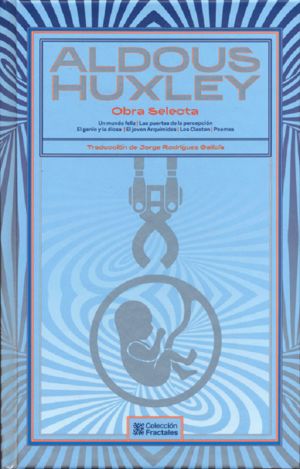 Aldous Huxley. Obra selecta / pd.