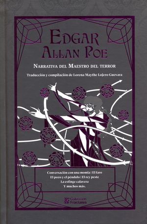 Edgar Allan Poe. Narrativa del maestro del terror / pd.