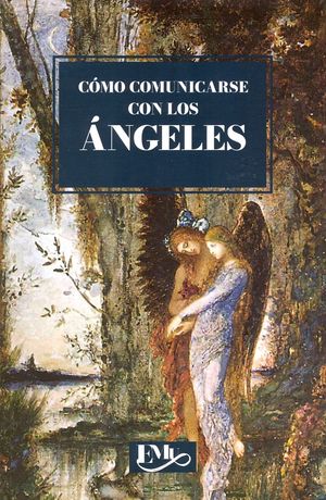 Cómo comunicarse con los ángeles