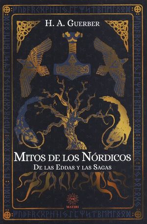 Mitos de los Nórdicos de las Eddas y las Sagas