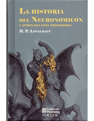 La historia del Necronomicon y otros relatos prohibidos / Pd.