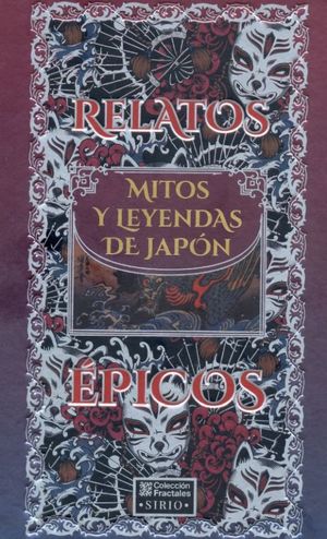 Relatos épicos. Mitos y leyendas de Japón / Pd.