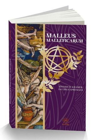 Malleus Malleficarum. El martillo de los brujos