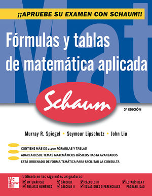 FORMULAS Y TABLAS DE MATEMATICA APLICADA / 3 ED.