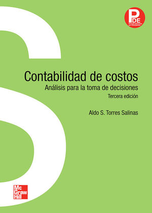 CONTABILIDAD DE COSTOS. ANALISIS PARA LA TOMA DE DECISIONES / 3 ED.