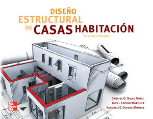 DISEÑO ESTRUCTURAL DE CASAS HABITACION / 3 ED.