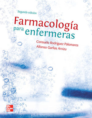 FARMACOLOGIA PARA ENFERMERAS / 2 ED.