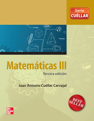 MATEMATICAS III. CUELLAR BACHILLERATO / 3 ED.