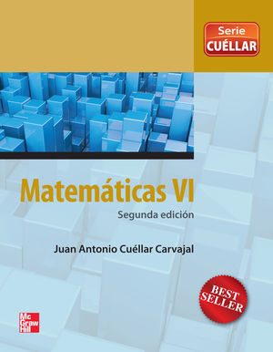 MATEMATICAS VI DGB. BACHILLERATO / 2 ED.