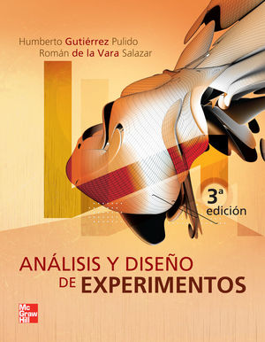 ANALISIS Y DISEÑO DE EXPERIMENTOS / 3 ED.