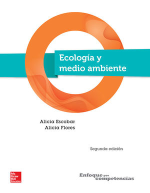 ECOLOGIA Y MEDIO AMBIENTE. BACHILLERATO / 2 ED.