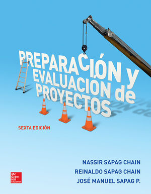 PREPARACION Y EVALUACION DE PROYECTOS / 6 ED.