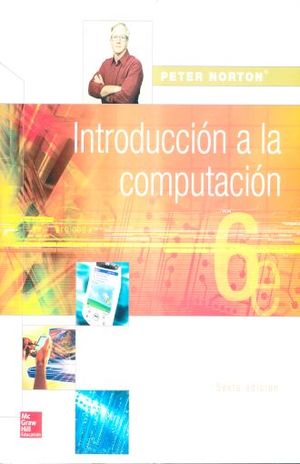 INTRODUCCION A LA COMPUTACION / 6 ED.