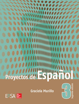 PROYECTOS DE ESPAÑOL 3. SECUNDARIA / 2 ED.
