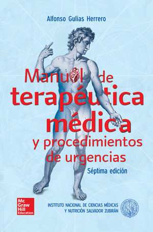 MANUAL DE TERAPEUTICA MEDICA Y PROCEDIMIENTOS DE URGENCIA / 7 ED.