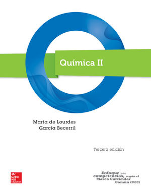 QUIMICA II. ENFOQUE POR COMPETENCIAS / 3 ED.