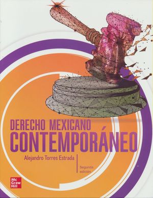 Derecho mexicano contemporáneo / 2 ed.