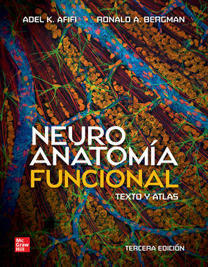 Neuroanatomía funcional. Texto y atlas / 3 ed.