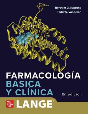 Katzung. Farmacología básica y clínica / 15 ed.