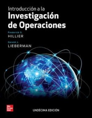 Introducción a la investigación de operaciones / 11 Ed.