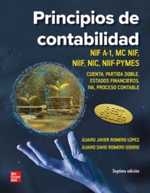 Principios de Contabilidad. NIF A-1, MC NIF, NIIF, NIC, NIIF-PYMES / 7 Ed.
