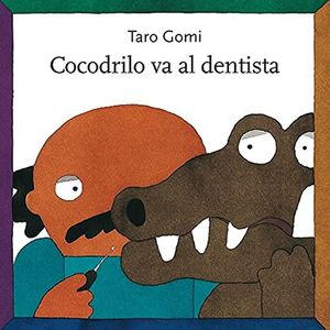 Cocodrilo va al dentista / Pd.