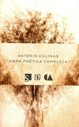 OBRA POETICA COMPLETA / ANTONIO COLINAS