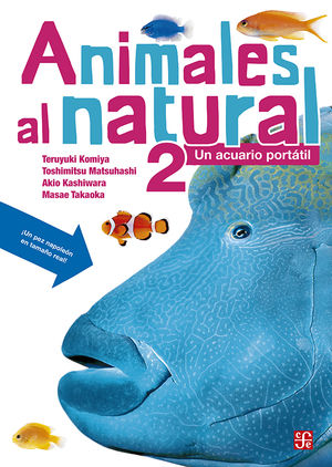 Animales al natural 2. Un acuario portátil / Pd.