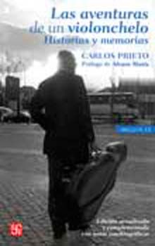 Las aventuras de un violonchelo. Historias y memorias (Incluye CD)