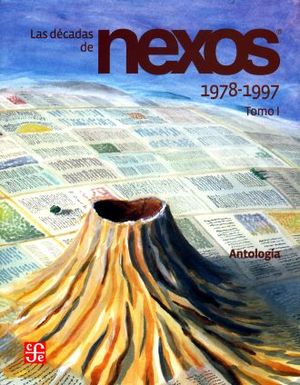 Las décadas de nexos. Tomo 1. 1978-1997
