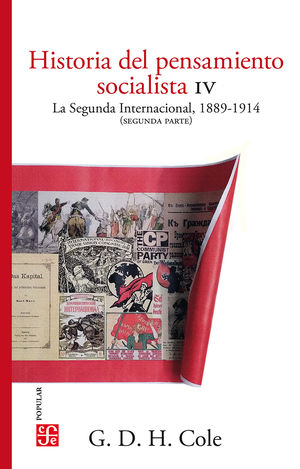 Historia del pensamiento socialista, IV. La Segunda Internacional, 1889-1914 (Segunda Parte)