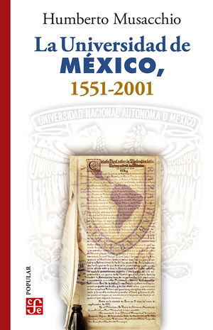 La Universidad de MÃ©xico, 1551-2001