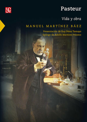 Pasteur. Vida y obra / 3 ed.