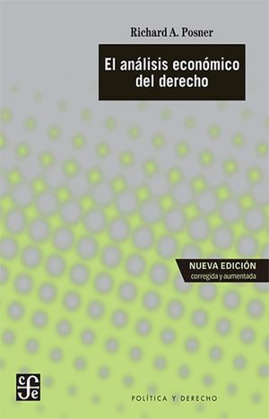 El análisis económico del derecho / 3 ed.