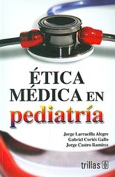 ETICA MEDICA EN PEDIATRIA