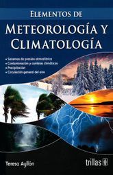 ELEMENTOS DE METEOROLOGIA Y CLIMATOLOGIA  / 3 ED.