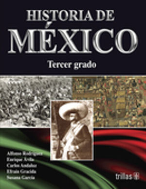 HISTORIA DE MEXICO 3. SECUNDARIA / 2 ED.