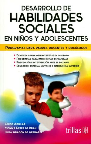 DESARROLLO DE HABILIDADES SOCIALES EN NIÑOS Y ADOLESCENTES